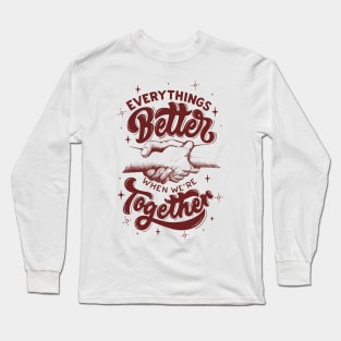 Unity Frienship Family Togetherness Long Sleeve T-Shirt